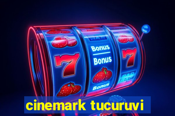 cinemark tucuruvi